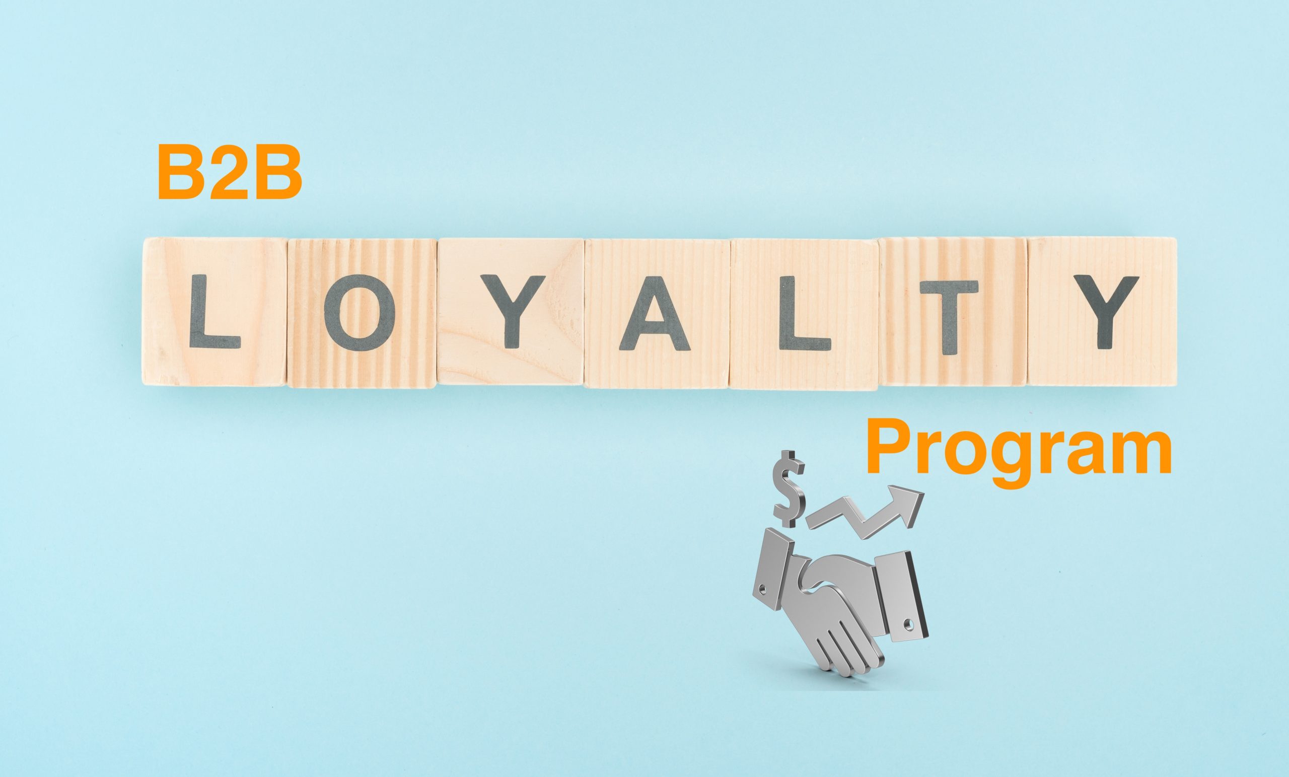 Benefits of B2B Customer Loyalty Programs