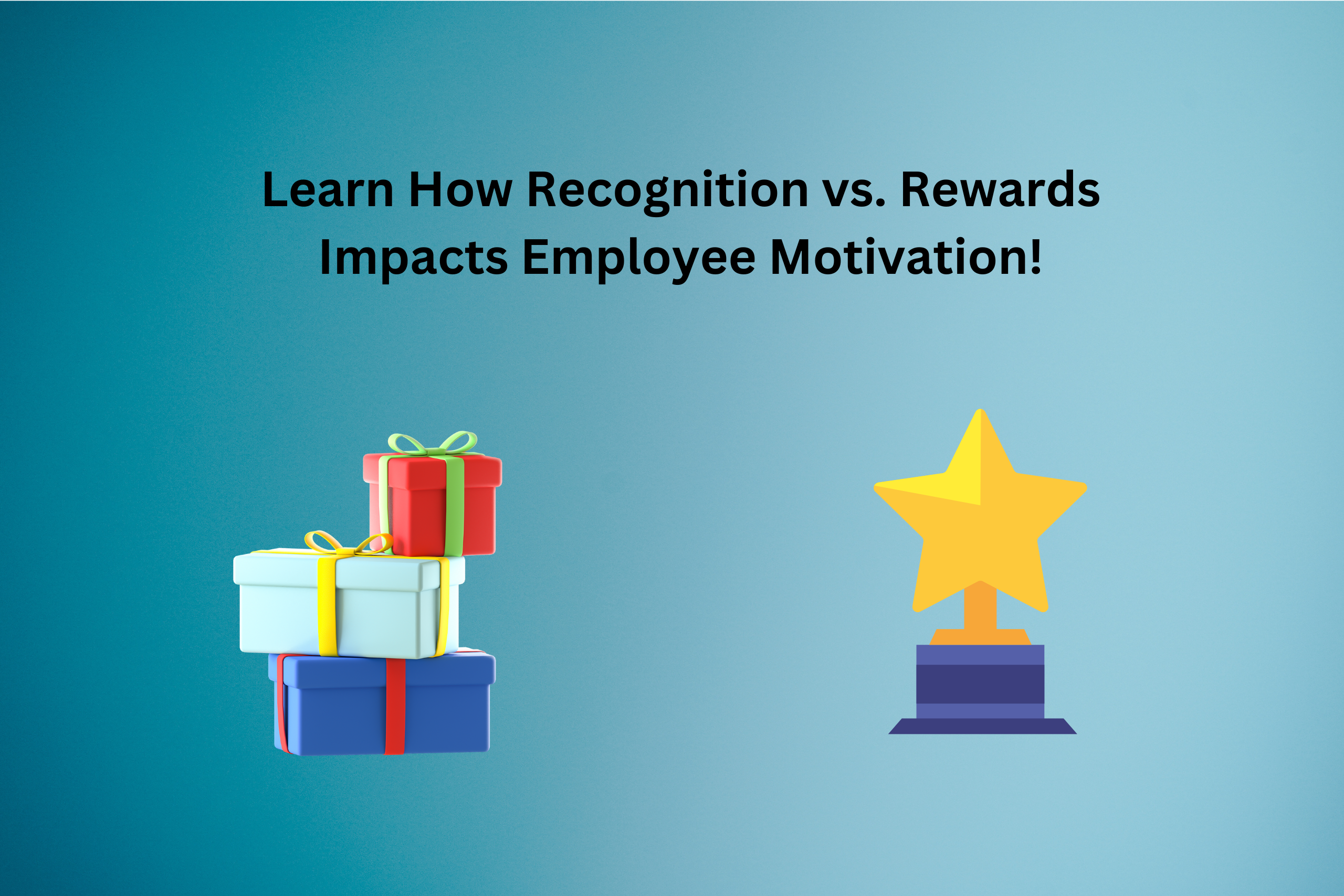 Are You Balancing Recognition vs. Rewards Effectively?