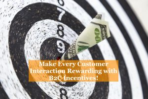 Achieving sales goals with b2c incentives