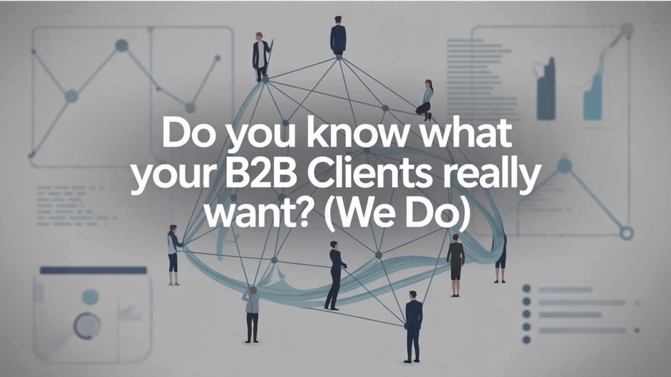 B2B client needs