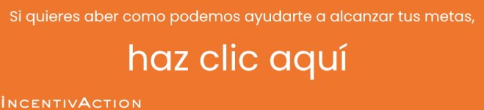 Haz clic aquí y habla con IncentivAction